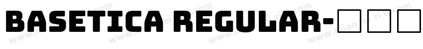 Basetica Regular字体转换